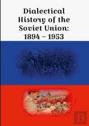 Dialectical History Of The Soviet Union