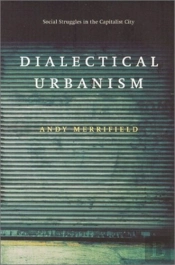 Dialectical Urbanism