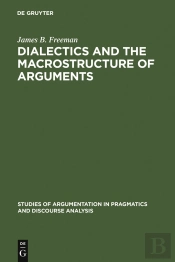 Dialectics And The Macrostructure Of Arguments