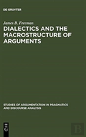 Dialectics And The Macrostructure Of Arguments