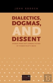 Dialectics, Dogmas, And Dissent