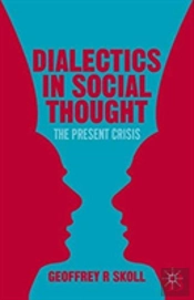 Dialectics In Social Thought