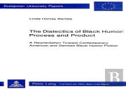 Dialectics Of Black Humor - Process And Product