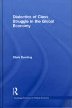 Bertrand.pt - Dialectics Of Class Struggle In The Global Economy