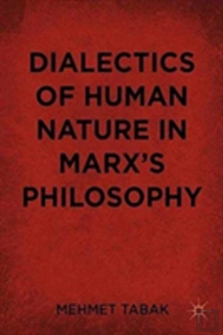 Bertrand.pt - Dialectics Of Human Nature In Marx'S Philosophy