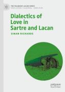 Dialectics Of Love In Sartre And Lacan