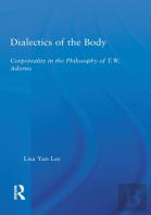 Dialectics Of The Body