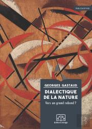 Dialectique De La Nature - Vers Un Nouveau Rebond ?