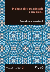 Dialegs Sobre Art Educacio I Compromis