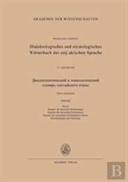Dialektologisches Und Etymologisches Woeterbuch Der Ostjakischen Sprache