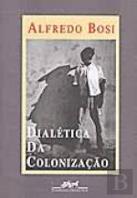 Dialética da Colonização