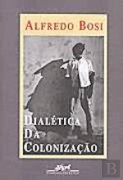 Dialética da Colonização