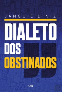 Bertrand.pt - Dialeto Dos Obstinados: 1026 Palavras