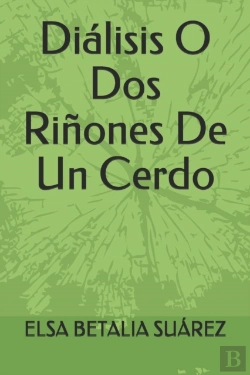 Bertrand.pt - Dialisis O Dos Rinones De Un Cerdo