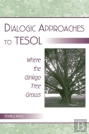 Dialogic Approaches To Tesol