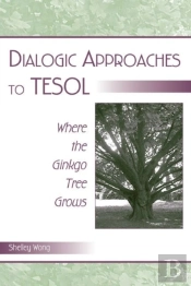 Dialogic Approaches To Tesol