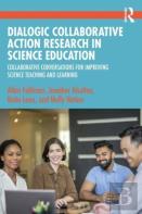 Dialogic Collaborative Action Research In Science Education