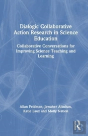 Dialogic Collaborative Action Research In Science Education
