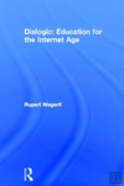 Bertrand.pt - Dialogic: Education For The Internet Age