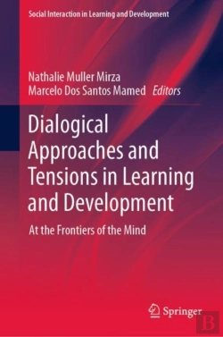 Bertrand.pt - Dialogical Approaches And Tensions In Learning And Development