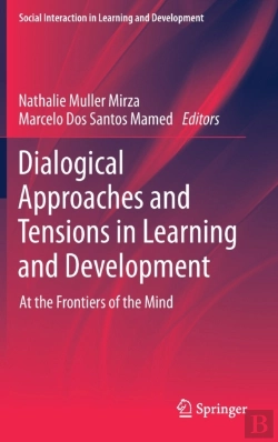 Bertrand.pt - Dialogical Approaches And Tensions In Learning And Development