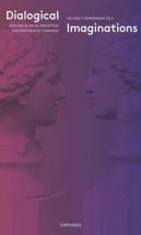 Dialogical Imaginations Â€“ Aisthesis As Social Perception And New Ideas Of Humanism