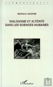 Dialogisme Et Alterite Dans Les Sciences Humaines