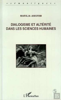 Bertrand.pt - Dialogisme Et Alterite Dans Les Sciences Humaines
