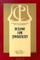 Diálogo com Stockhausen