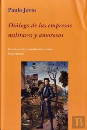 Diálogo De Las Empresas Militares Y Amorosas