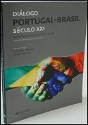 Diálogo Portugal - Brasil Século XXI