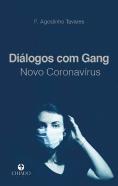 Diálogos com Gang - Novo Coronavírus