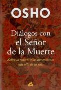 Diálogos Con El Señor De La Muerte