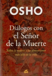 Diálogos Con El Señor De La Muerte