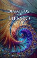Diálogos Con El Tiempo