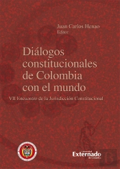Diálogos Constitucionales De Colombia Con El Mundo