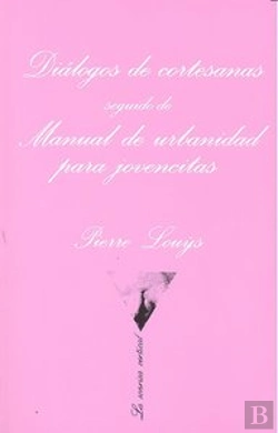 Bertrand.pt - Diálogos De Cortesanas Seguido De Manual De Urbanidad Para Jovencitas
