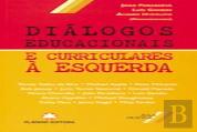 Diálogos Educacionais e Curriculares à Esquerda