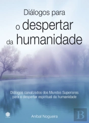 Diálogos para o Despertar da Humanidade