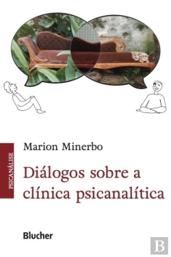 Bertrand.pt - Diálogos Sobre A Clínica Psicanalítica