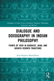 Dialogue And Doxography In Indian Philosophy