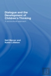 Dialogue And The Development Of Children'S Thinking