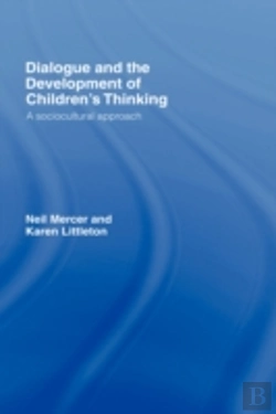 Bertrand.pt - Dialogue And The Development Of Children'S Thinking