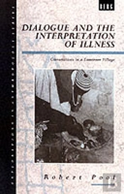 Dialogue And The Interpretation Of Illness