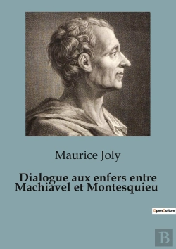 Bertrand.pt - Dialogue Aux Enfers Entre Machiavel Et M