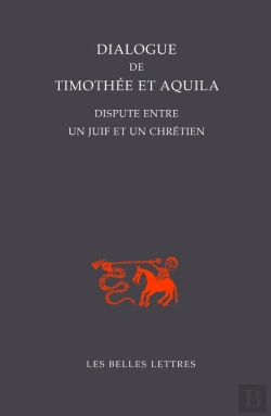 Bertrand.pt - Dialogue De Timothée Et Aquila : Dispute Entre Un Juif Et Un Chrétien