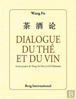Bertrand.pt - Dialogue Du The Et Du Vin