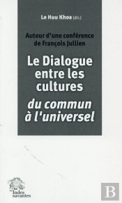 Dialogue Entre Les Cultures Francois Jullien