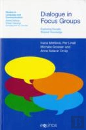 Dialogue In Focus Groups