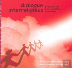 Bertrand.pt - Dialogue Interreligieux : Propositions Pour Construire Ensemble